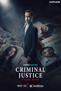 Download Criminal Justice: A Family Matter 2025 (Season 4) Hindi {Hotstar Series} WEB-DL || 480p [150MB] || 720p [350MB] || 1080p [800MB]